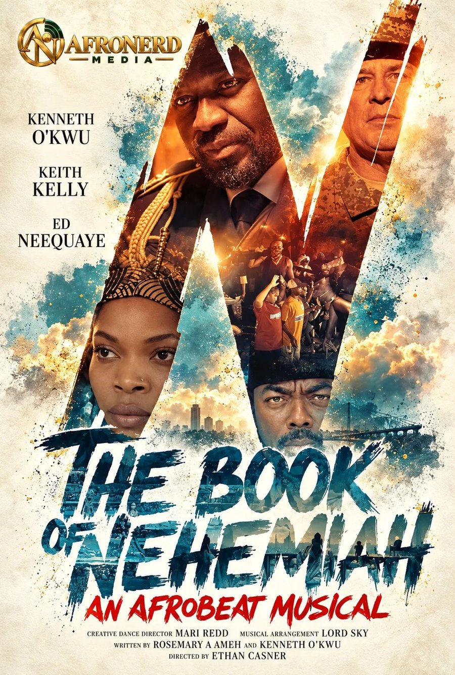 The Book of Nehemiah official poster — an Afrobeat musical starring Kenneth O'Kwu, Keith Kelly and Ed Neequaye
